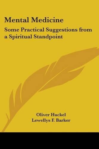 Cover image for Mental Medicine: Some Practical Suggestions from a Spiritual Standpoint