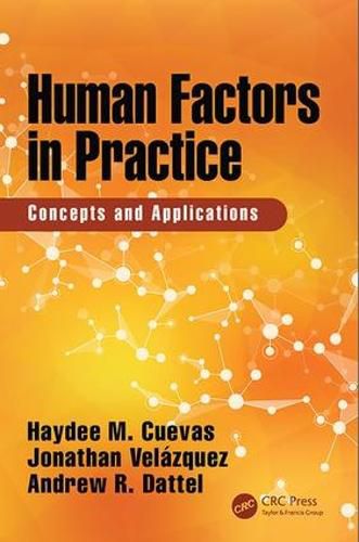 Cover image for Human Factors in Practice: Concepts and Applications