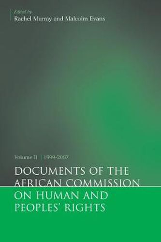 Cover image for Documents of the African Commission on Human and Peoples' Rights, Volume II 1999-2007