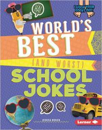 Cover image for World's Best (and Worst) School Jokes