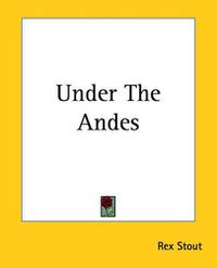 Cover image for Under The Andes