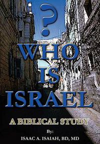 Cover image for Who is Israel?: A Biblical Study