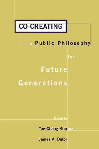 Cover image for Co-creating a Public Philosophy for Future Generations