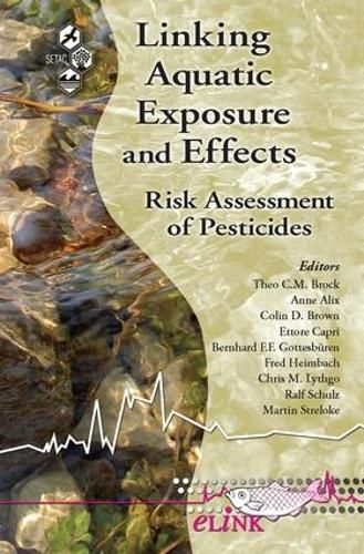 Cover image for Linking Aquatic Exposure and Effects: Risk Assessment of Pesticides