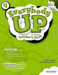 Cover image for Everybody Up: 4: Teacher's Book with Test Center CD-ROM