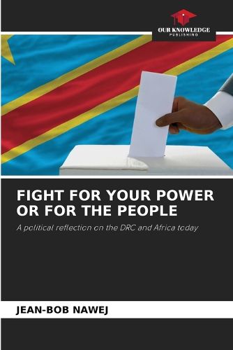 Cover image for Fight for Your Power or for the People