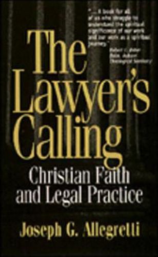 Cover image for The Lawyer's Calling: Christian Faith and Legal Practice