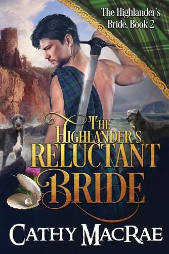 Cover image for The Highlander's Reluctant Bride: A Scottish Medieval Romance