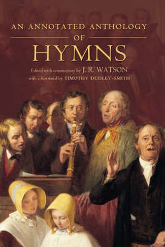 An Annotated Anthology of Hymns: A Guide and Anthology