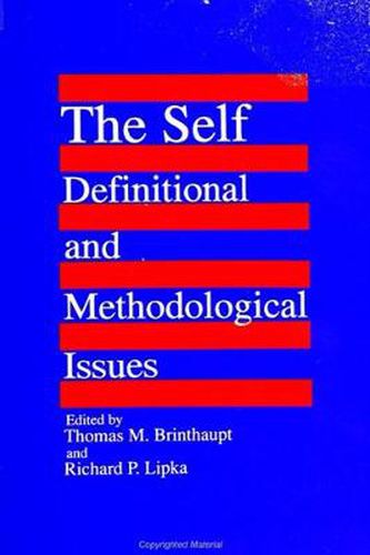 Cover image for The Self: Definitional and Methodological Issues