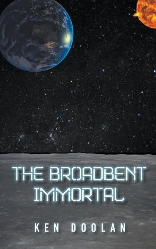 Cover image for The Broadbent Immortal