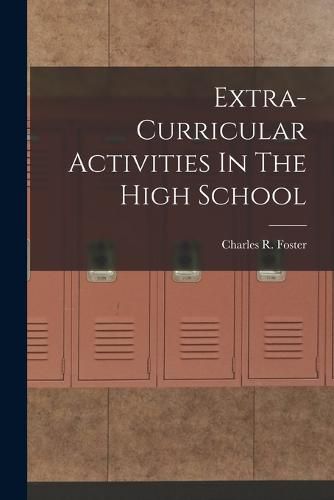 Cover image for Extra-Curricular Activities In The High School