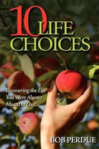 Cover image for Ten Life Choices