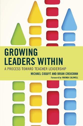 Cover image for Growing Leaders Within: A Process toward Teacher Leadership