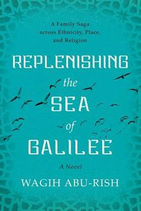 Cover image for Replenishing the Sea of Galilee