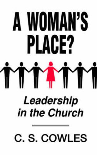 Cover image for A Woman's Place?: Leadership in the Church