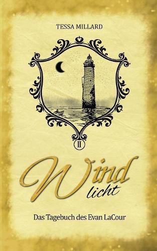 Cover image for Windlicht: Das Tagebuch des Evan LaCour 2