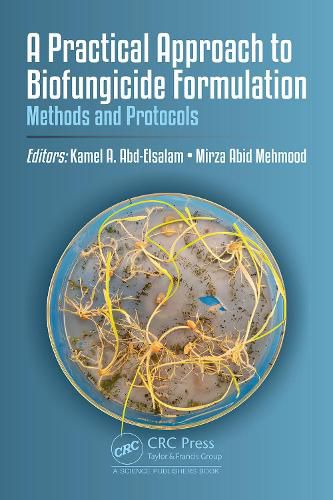 Cover image for A Practical Approach to Biofungicide Formulation