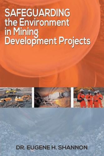 Cover image for Safeguarding the Environment in Mining Development Projects