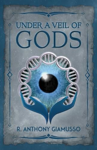 Cover image for Under a Veil of Gods