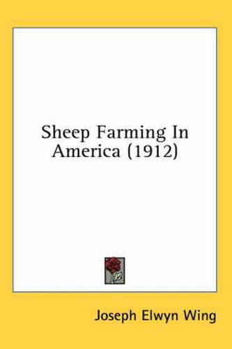 Cover image for Sheep Farming in America (1912)