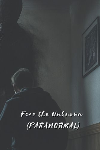 Cover image for Fear the Unknown