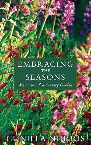 Cover image for Embracing the Seasons: Memories of a Country Garden