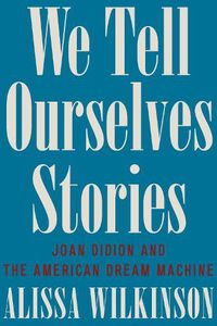 Cover image for We Tell Ourselves Stories