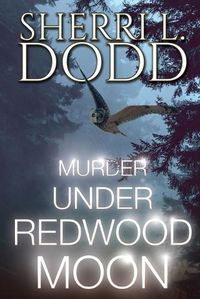 Cover image for Murder Under Redwood Moon