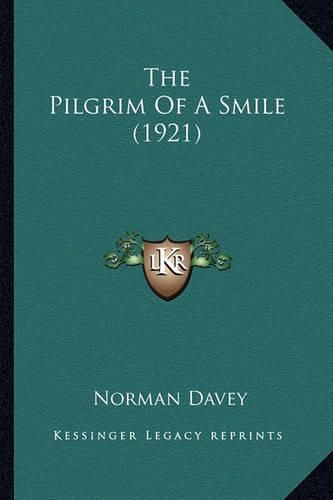 Cover image for The Pilgrim of a Smile (1921)