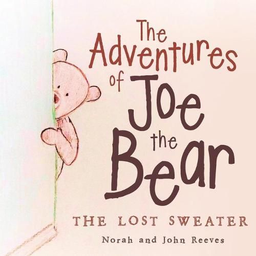 Cover image for The Adventures of Joe the Bear: The Lost Sweater