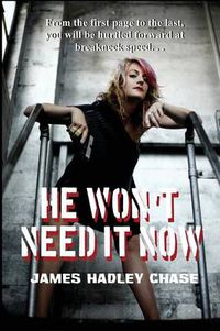 Cover image for He Won't Need It Now