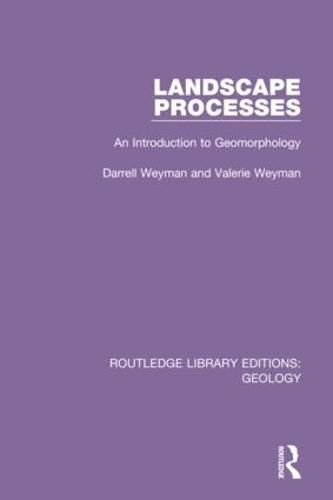 Cover image for Landscape Processes: An Introduction to Geomorphology