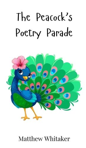 Cover image for The Peacock's Poetry Parade