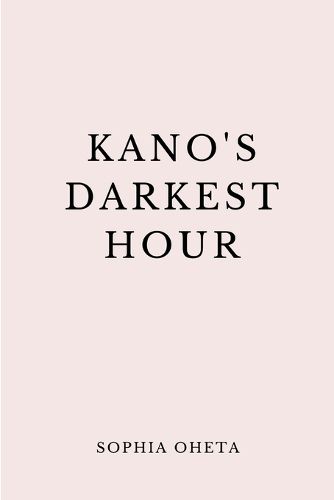 Kano's Darkest Hour