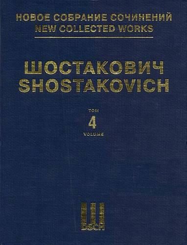 Cover image for Dmitri Shostakovich - Volume 4: Symphony No. 4, Op. 43: New Collected Works Full Score