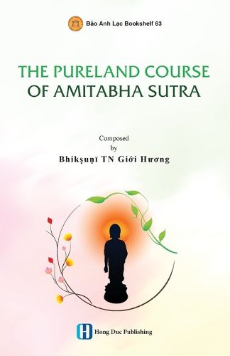 Cover image for The Pureland Course Of Amitabha Sutra