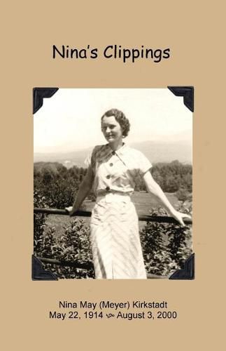 Cover image for Nina's Clippings: My Mother's Collection of Poems, Quotations and Articles