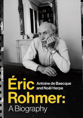 Cover image for Eric Rohmer: A Biography