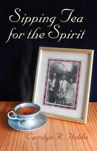 Cover image for Sipping Tea for the Spirit