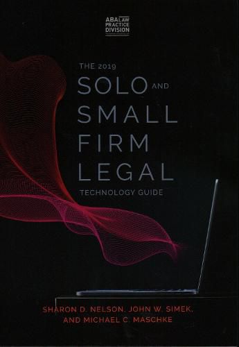 Cover image for The 2019 Solo and Small Firm Legal Technology Guide