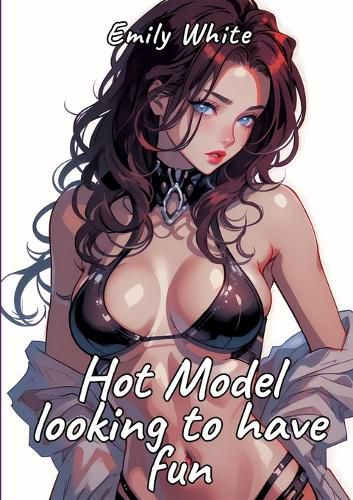 Cover image for Hot Model looking to have fun