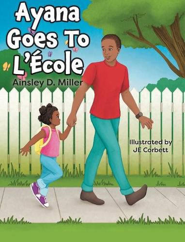 Cover image for Ayana Goes To L'Ecole