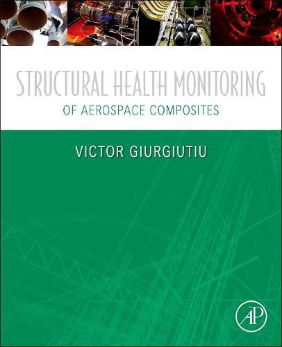 Cover image for Structural Health Monitoring of Aerospace Composites