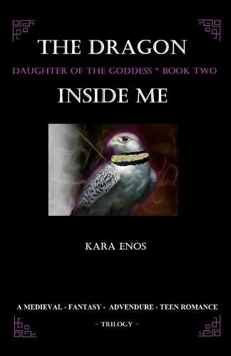 Cover image for The Dragon Inside Me: Daughter of the Goddess