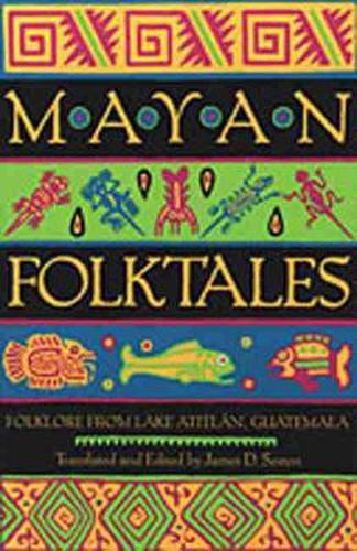 Cover image for Mayan Folktales: Folklore from Lake Atitlan, Guatemala