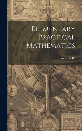 Cover image for Elementary Practical Mathematics