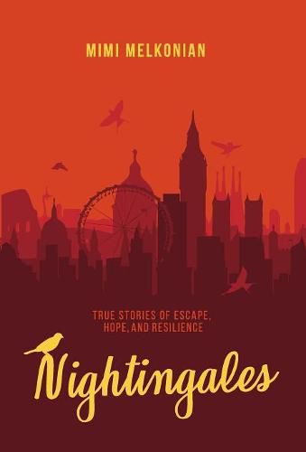 Cover image for Nightingales: True Stories of Escape, Hope, and Resilience