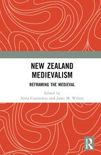 Cover image for New Zealand Medievalism