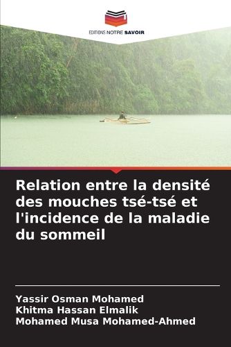 Cover image for Relation entre la densite des mouches tse-tse et l'incidence de la maladie du sommeil